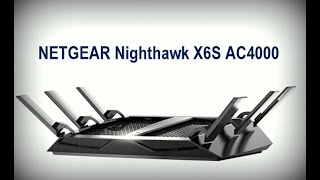 NETGEAR Nighthawk X6S AC4000 Open Box and Setup [upl. by Bellda]