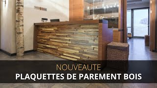 Plaquettes de parement bois  Facile et rapide à poser [upl. by Aneez]