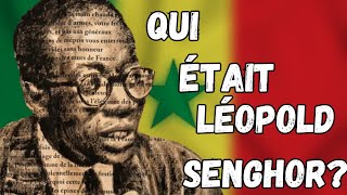 Leader emblématique africain le cas LEOPOLD SEDAR SENGHOR [upl. by Marrilee]