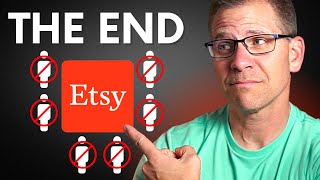 The END Of Etsy Why Sellers Are Leaving [upl. by Erot832]