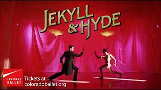 JEKYLL amp HYDE  Colorado Ballet  Teaser [upl. by Eilema]