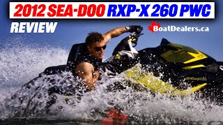 2012 SeaDoo RXPX 260 PWC [upl. by Rye]