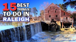 The 15 BEST Things To Do In Raleigh [upl. by Ralyks]