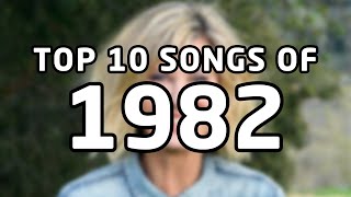 Top 10 songs of 1982 [upl. by Lynette]