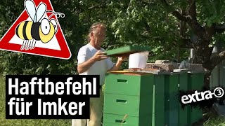 Realer Irrsinn Haftbefehl für Imker  extra 3  NDR [upl. by Nahsab]