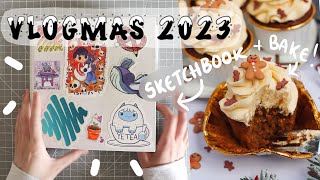 🎄❄️Finishing my Sketchbook  Baking ✏️  VLOGMAS 2023  Week 2 [upl. by Gert]