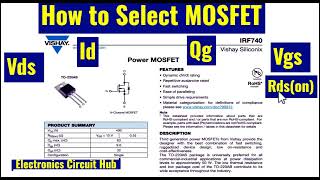 How to select a mosfet for your design  NMOSFET  IRF740 [upl. by Herculie]