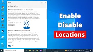 How to Enable or Disable Location Services in Windows 10 [upl. by Petronilla410]