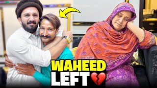 Waheed Left Rajabs Family😭Lahore atay e Bad news mil gai💔 [upl. by Secnirp]