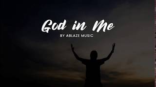 God in Me CFC Ablaze Music LYRICS [upl. by Clayborn]