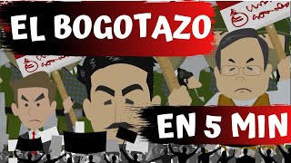 Historia de Colombia • EL BOGOTAZO EN 5 MINUTOS  Historia Patria [upl. by Xella]