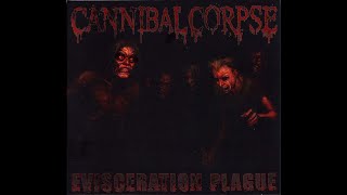 Cannibal Corpse Evisceration Plague Lyrics [upl. by Yrret]