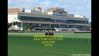 PEGASUS WORLD CUP FampM TURFG2 ANALYSIS  12724 [upl. by Nash291]