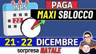 Inps PAGA 21  22 DICEMBRE ⚡ maxi SBLOCCO DATE NATALE RDC AUU PENSIONI BONUS SPESA 730 INVALIDI ADI [upl. by Atenik965]