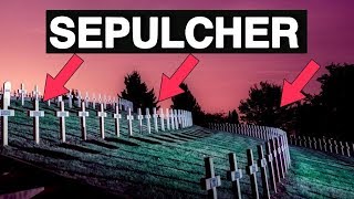 Learn English Words  SEPULCHER  Meaning Vocabulary with Pictures and Examples [upl. by Ynaiffit]