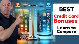 Find the Best Credit Card Bonuses  Learn How to Compare Them to Get the Best  Hack Your Finances [upl. by Canty]