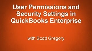 User Permissions and Roles in QuickBooks Enterprise How to Display and Print [upl. by Sudnak]