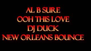 Al B SureOoh This Love New Orleans Bounce [upl. by Shirl457]