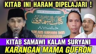 🔴Viral di Tiktok❗Kitab Samawi Kalam Suryani Karangan Abuya Mama Ghufron HARAM dipelajari ⁉️ [upl. by Botti76]