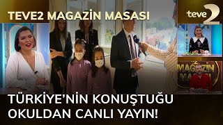 teve2 Magazin Masası Türkiye’nin konuştuğu okuldan canlı yayın [upl. by Lindholm335]