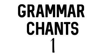 Grammar Chants Unit 1wmv [upl. by Eatnwahs346]