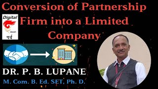 Conversion of Partnership Firm into a Limited Company [upl. by Fine]