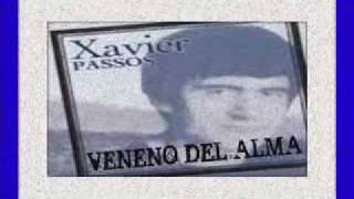 VENENO DEL ALMA  XAVIER PASSOS [upl. by Russell]