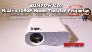 HOMPOW C10 Native 1080P Home Theater Projector REVIEW [upl. by Eilrebmik]