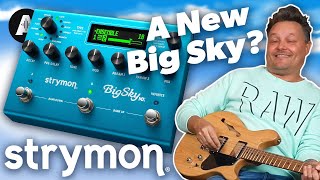 A NEW Strymon Big Sky  Introducing the Big Sky MX [upl. by Nothgierc]