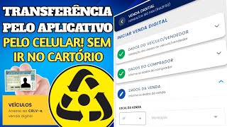 COMO FAZER TRANSFERÊNCIA DE PROPRIETÁRIO DO VEÍCULO PELO APLICATIVO DA CNH DIGITAL EM 2024 [upl. by Mcferren825]