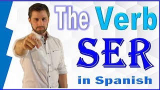 The Verb Ser  Learn Spanish Grammar  Easy Spanish for Beginners [upl. by Nyleve]