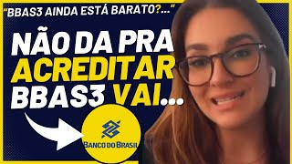 FALA IMPORTANTÍSSIMA DITA PELO PRÓPRIO BANCO  3 PONTOS QUE CHAMOU ATENÇÃO DE LOUISE BARSI  BBAS3 [upl. by Ahsinod]