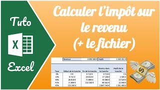 Calculer les différentes tranches dimpôt sur le revenu sur Excel [upl. by Arvid]