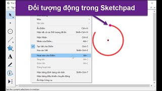 GSP Học dễ dàng  Bài 23 Đối tượng động  Geometers Sketchpad  Hình học động [upl. by Sauncho]