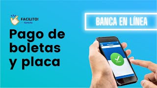 Cómo pagar boletas de tránsito y placa por banca en línea  Eprezto [upl. by Barbaraanne]