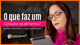 O que faz um Consultor de alimentos Qual a rotina e atividades de um Consultor de alimentos [upl. by Aliuqat]