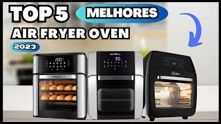 Melhores AIR FRYER OVEN de 2023 Vale a Pena Airfryer Oven Custo Benefício Qual Comprar [upl. by Shawn]