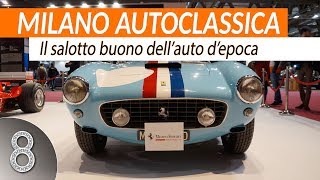 Milano Autoclassica 2019  Il salotto buono dellauto depoca [upl. by Meece]