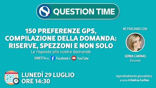 150 preferenze GPS compilazione della domanda riserve spezzoni e non solo [upl. by Druce]