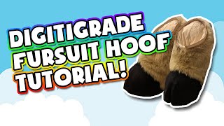 FURSUIT DIGI FOOT HOOF TUTORIAL 🦌 [upl. by Rehpotsyrhc]