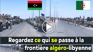 Algérie Libye Russie Azawad Regardez ce qui se passe à la frontière algéro libyenne [upl. by Cony860]