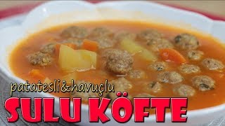 PATATESLİ HAVUÇLU SULU KÖFTE TARİFİ [upl. by Tahpos799]