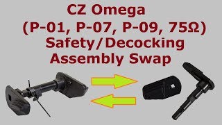 CZ Omega P01P07 P09 75Ω SafetyDecocking Assembly Swap [upl. by Nguyen]