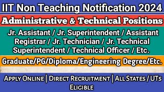 IIT Non Teaching Recruitment 2024  Government Jobs 2024  Recent Job Notification [upl. by Walters192]