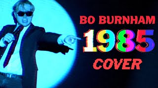 1985  BO BURNHAM Cover [upl. by Nahsar207]