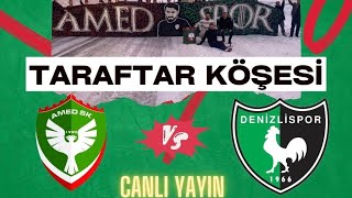 DENİZLİSPOR  AMEDSPOR MAÇ ÖNÜ  TARAFTAR KÖŞESİ [upl. by Arriec570]