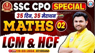 SSC CPO 2024  SSC CPO Maths Class LCM amp HCF Maths CPO Maths Previous Year Questions By Rahul Sir [upl. by Arick]