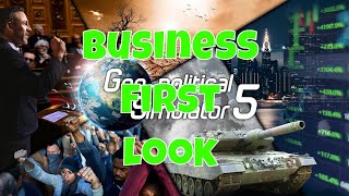 Business First Look GPS5Geo Political Simulator 5 [upl. by Notniuq]