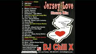 House Music  Jerseylove  DJ Chill X [upl. by Naujat197]