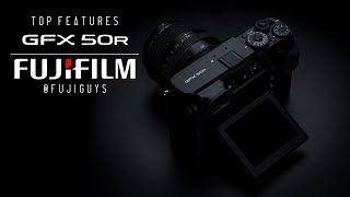 Fuji Guys  FUJIFILM GFX 50R  Top Features [upl. by Obeng]